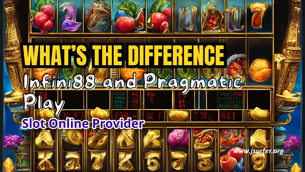 What’s the Difference Between Infini88 and Pragmatic Play? What’s the Difference Between Infini88 and Pragmatic Play?