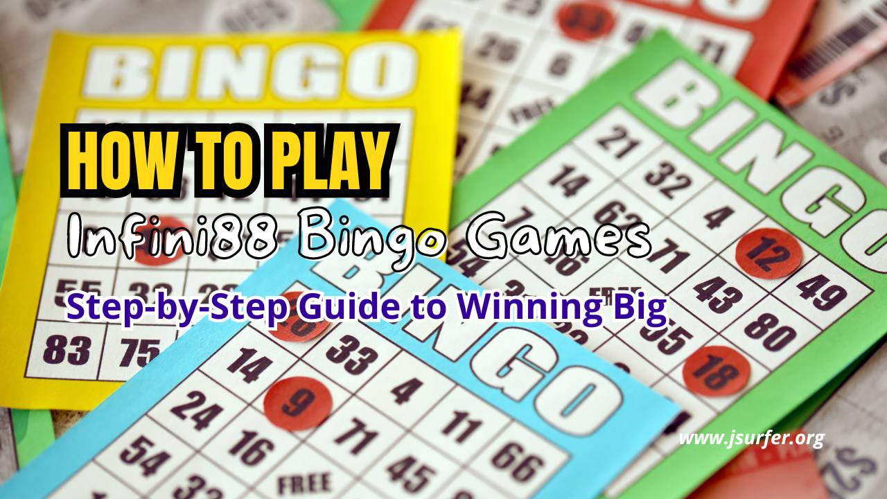 How to Play Bingo at Infini88 How to Play Bingo at Infini88